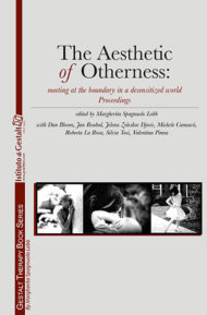 The Aesthetic of Otherness: Taormina Conference Proceedings