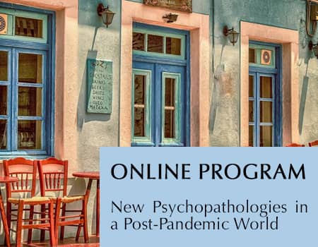 Online Training Course - Relational Interventions for New Psychopathologies in a Post-Pandemic World