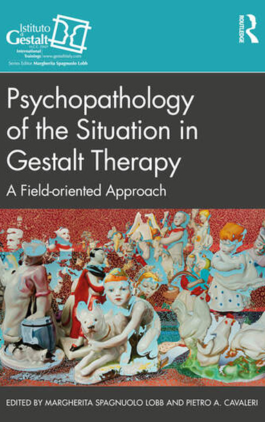 Psychopathology of the Situation in Gestalt Therapy